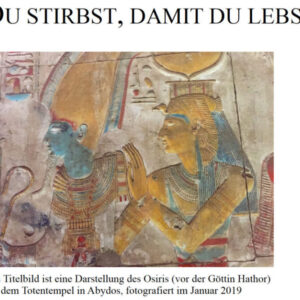 Du stirbst, damit du lebst (Ingeborg Clarus)