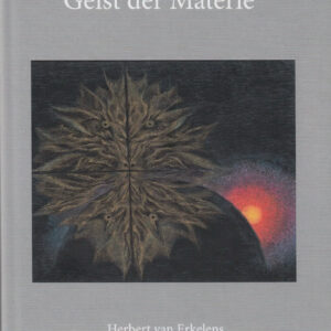 Herbert van Erkelens , Wolfgang Pauli und der Geist der Materie